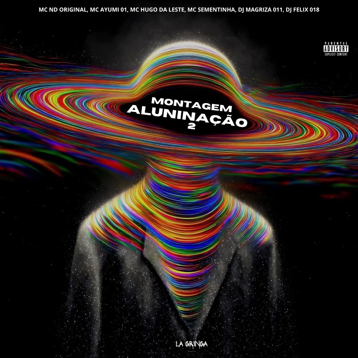 Montagem Alucinação 2 - Single by Mc Nd Original, MC AYUMI 011, Mc Hugo da Leste, MC Sementinha, DJ MAGRIZA 011 & DJ Felix 018 album cover