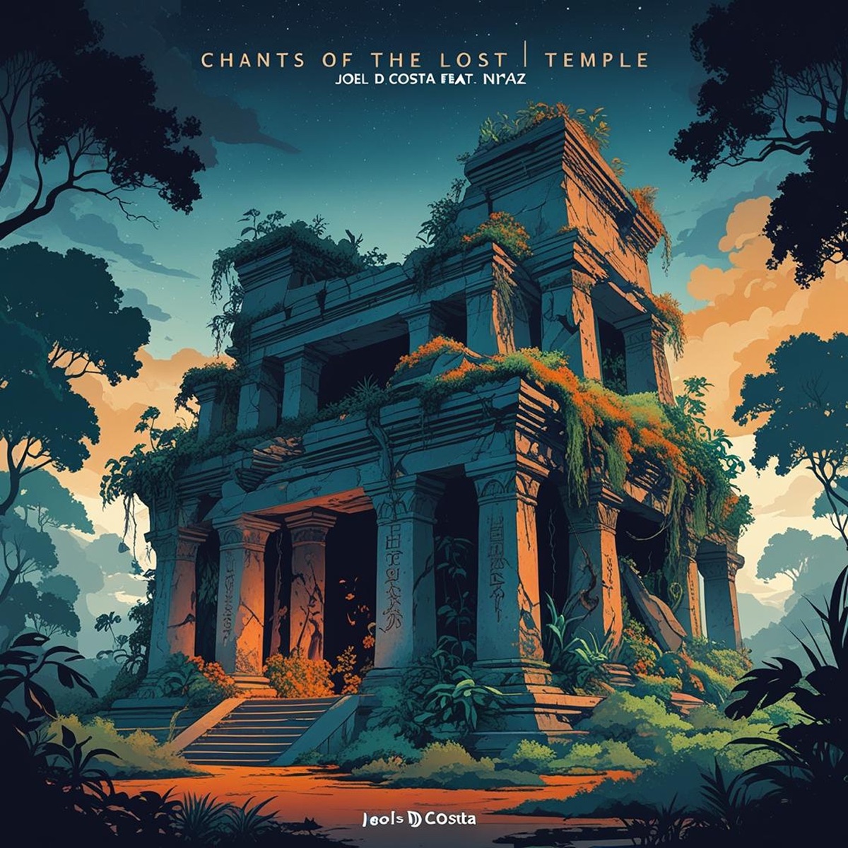 Chants of the Lost Temple (feat. Niaz) - Single by Joel D Costa album cover