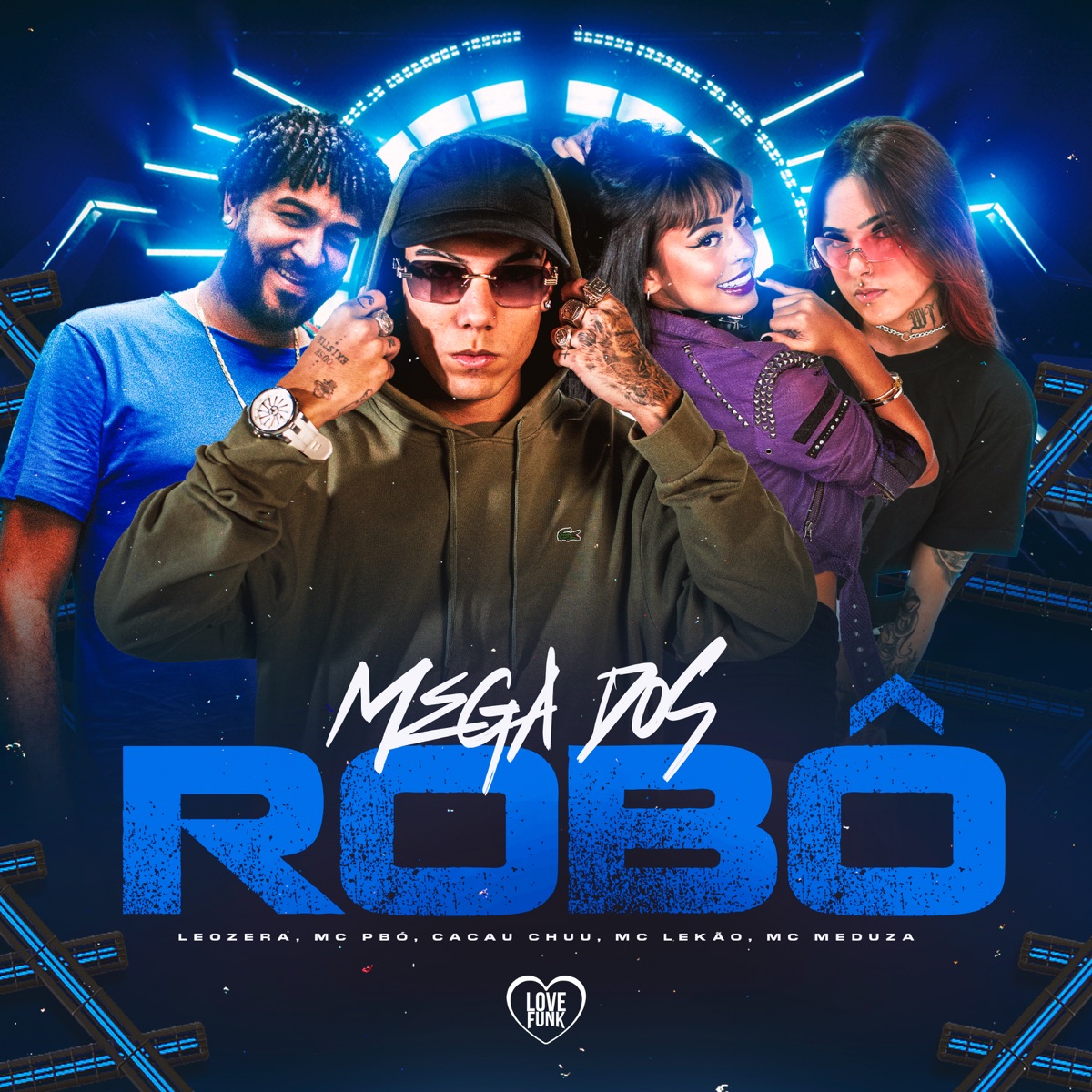 Mega dos Robô (feat. Mc Meduza) - Single by LeoZera, Mc Pbó, Cacau Chuu & Mc Lekão album cover