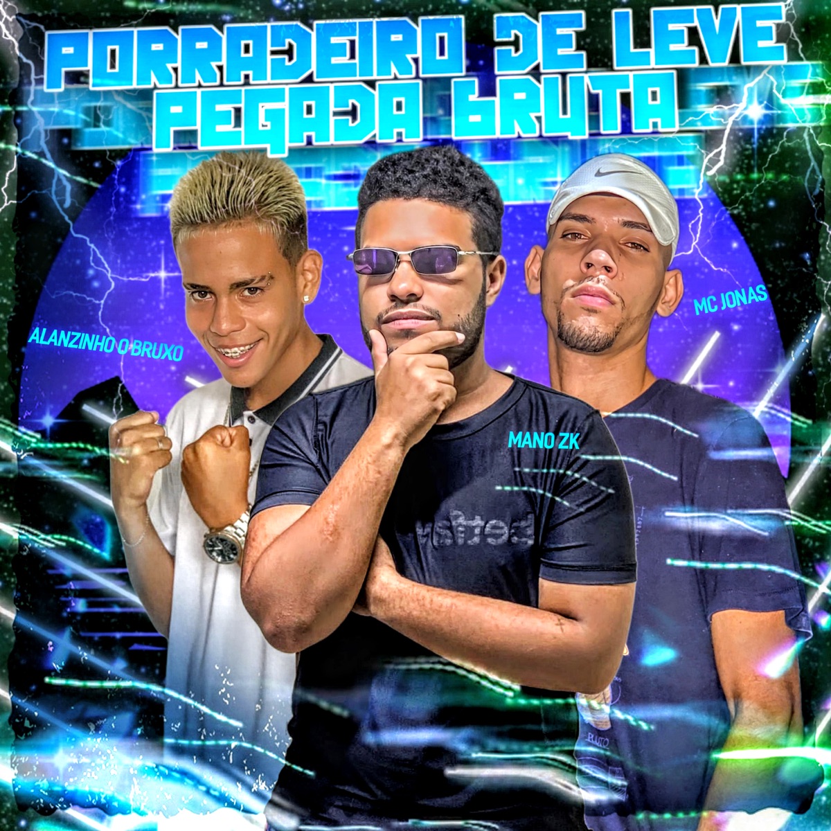 Pegada Bruta / Toma Porradeiro De Leve (Remix) [feat. Alanzinho No BEAT] - Single by Alanzinho O Bruxo, Mano Zk & Mc Jonas album cover