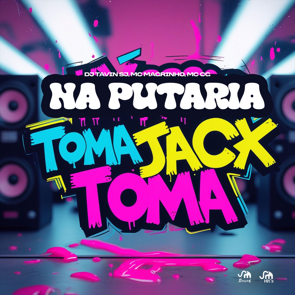 Na Putaria X Toma Jack Toma - Single by DJ TAVIN SJ, Mc Magrinho & MC CG album cover