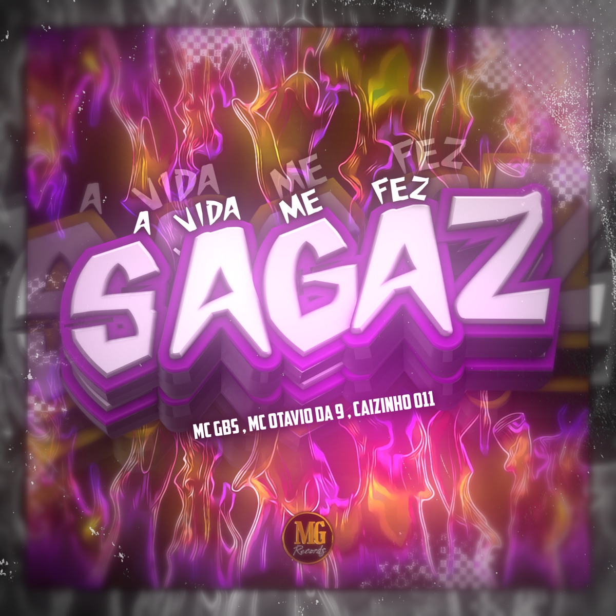 A Vida Me Fez Sagaz - Single by Mc Otávio da 9 & Mc Gbs album cover