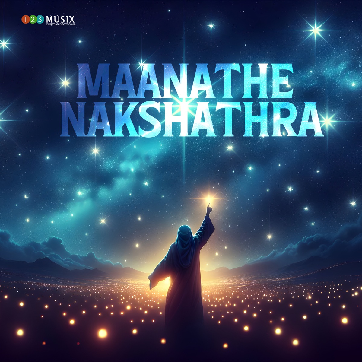 Maanathe Nakshathra - Single by Ninoy Varghese, Laya Fathima Shiju & Joice Thonniamala album cover