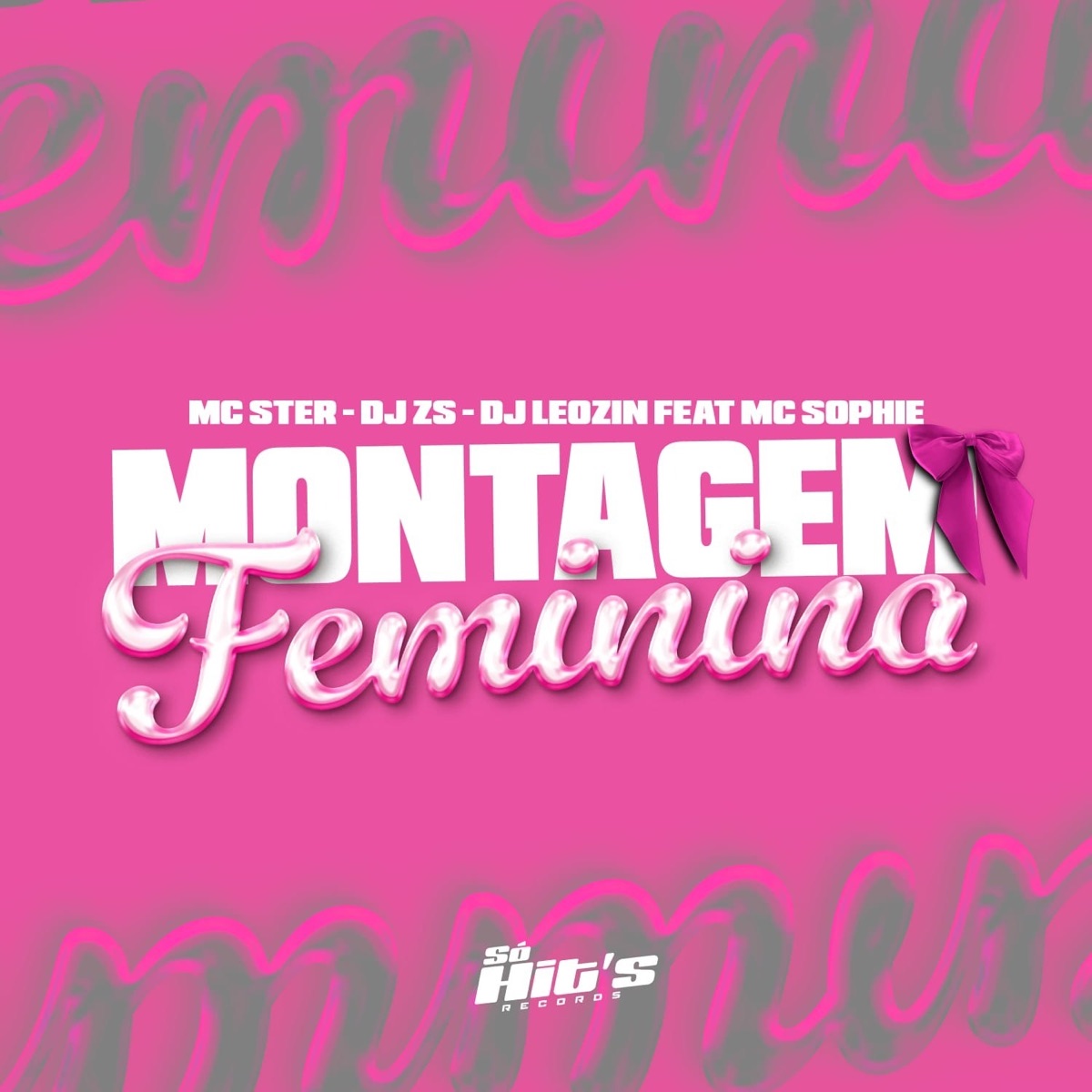 Montagem Feminina (feat. MC SOPHIE) - Single by DJ ZS, Mc Ster & DJ Leozin album cover