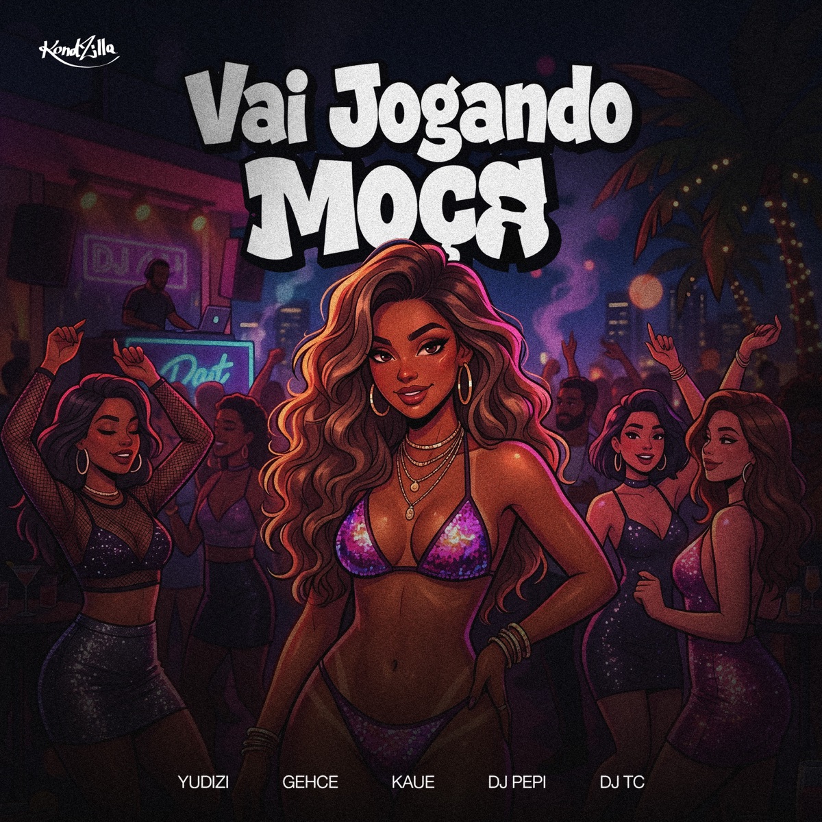 Vai Jogando Moça (feat. Mc Kauê) - Single by DJ PEPI, DJ TC, Yudizi & Geehce album cover