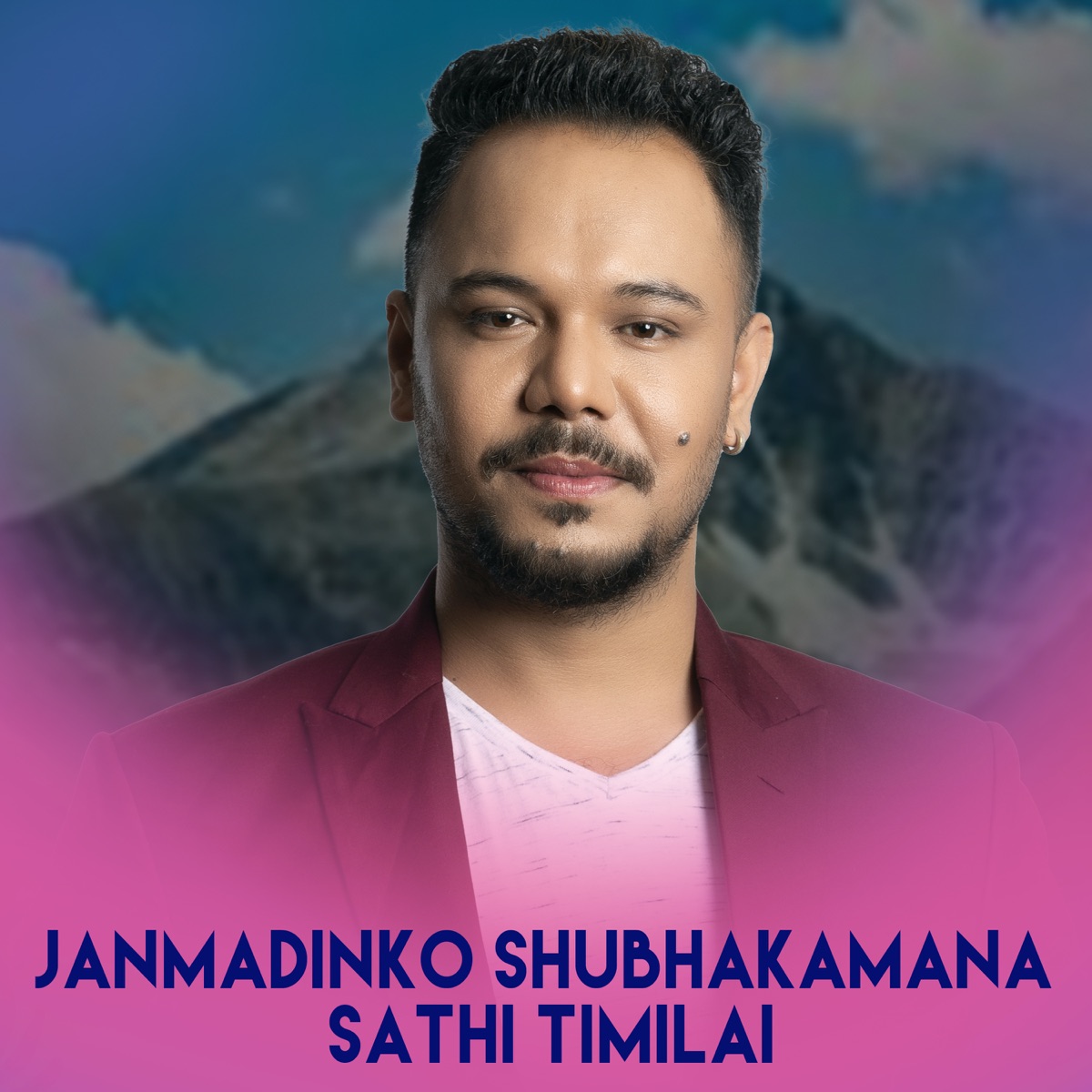 Janmadinko Shubhakamana Sathi Timilai - Single by David Shankar album cover