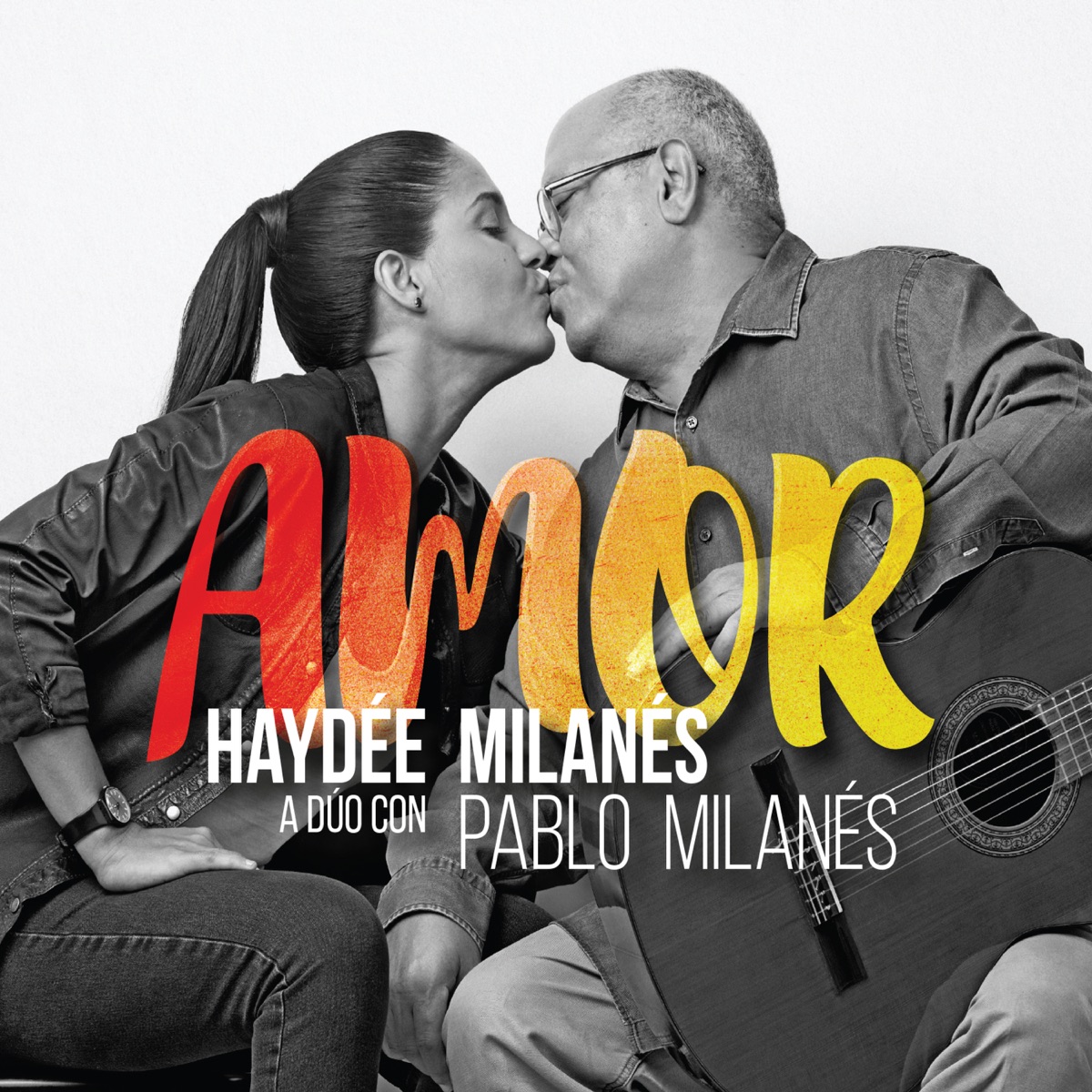 AMOR Haydée Milanés a dúo con Pablo Milanés by Haydée Milanés & Pablo Milanés album cover