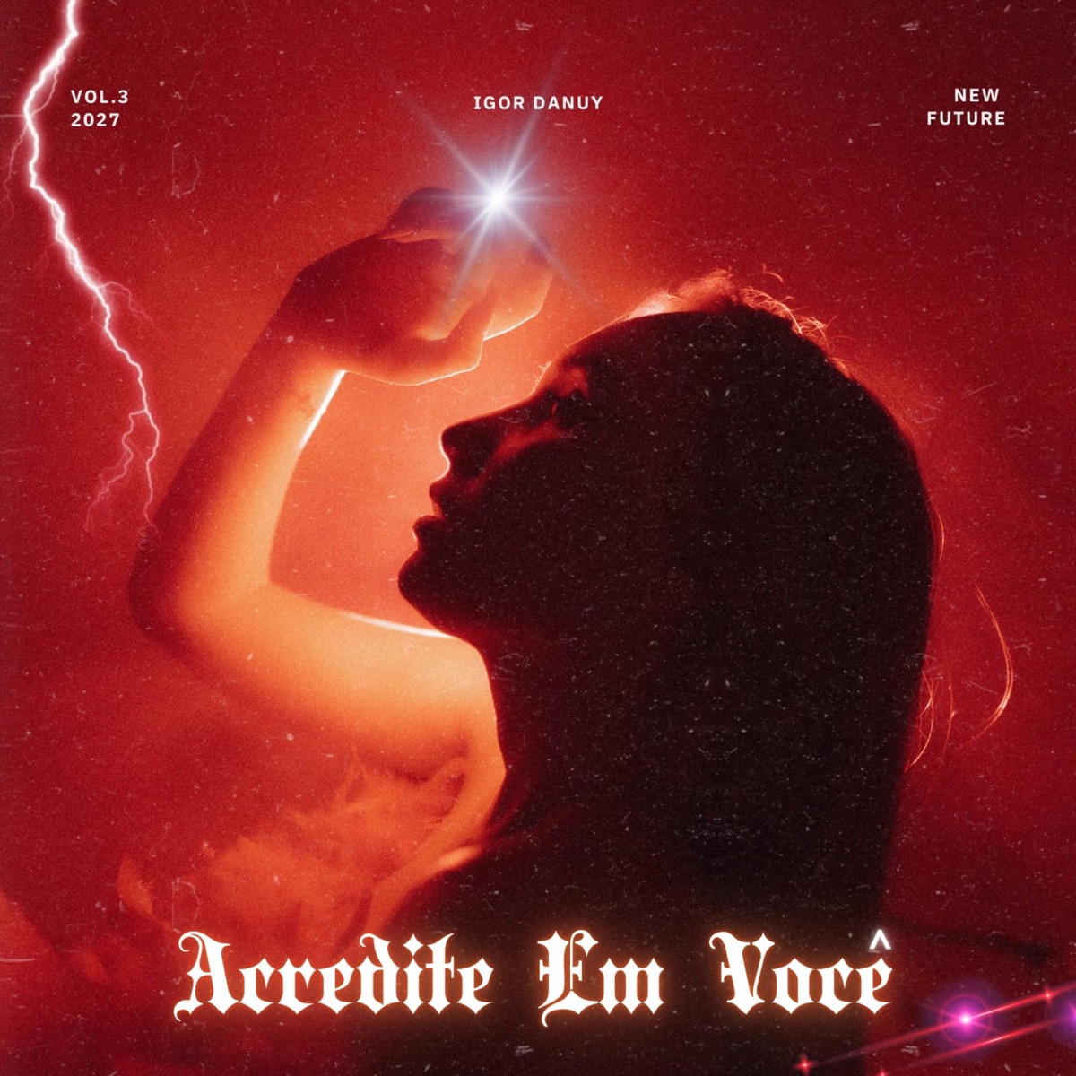 Acredite Em Você - Single by Igor Danuy album cover