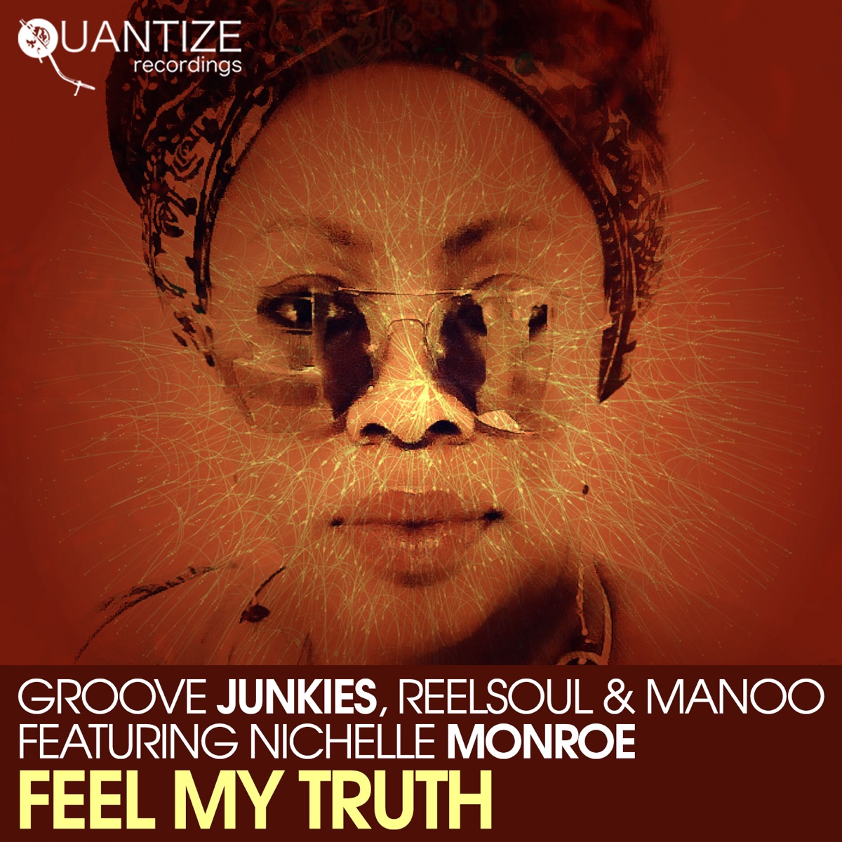 Feel My Truth (feat. Nichelle Monroe) - Single by Groove Junkies, Reelsoul & Manoo album cover