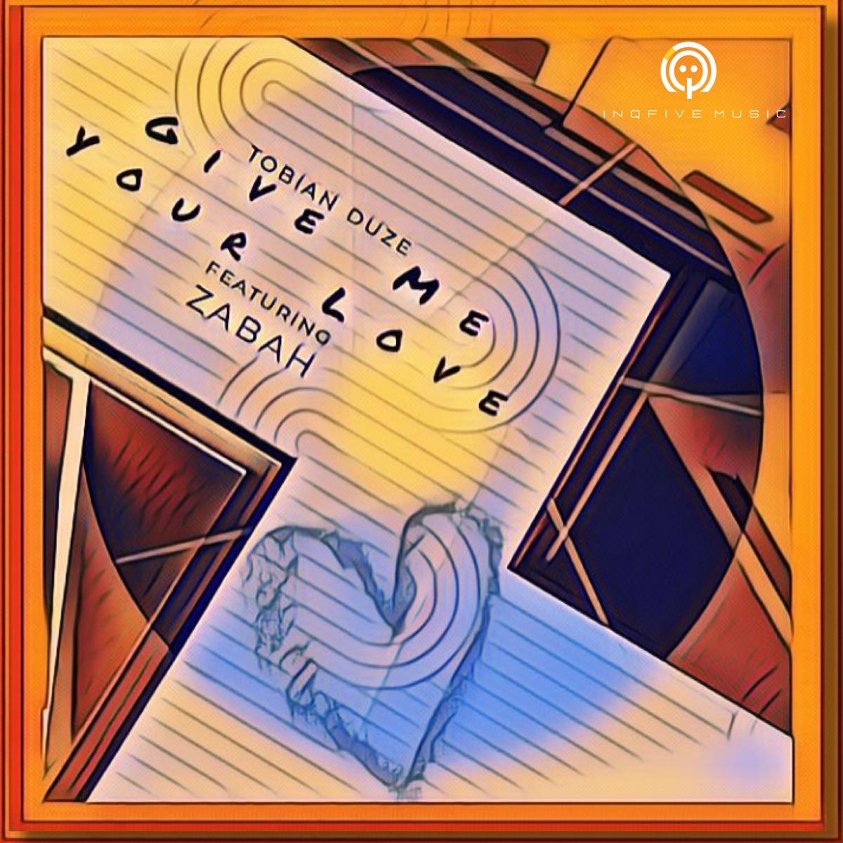 Give Me Your Love (feat. Zabah) - Single by Tobian Duze album cover