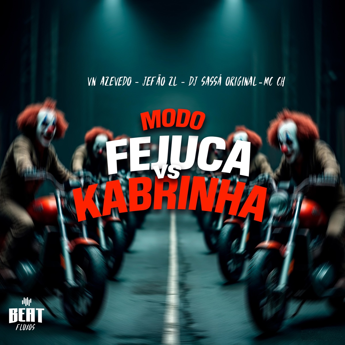 Modo Fejuca Vs Kabrinha - Single by VN Azevedo, JEFÃO ZL, DJ Sassá Original & Mc ch album cover