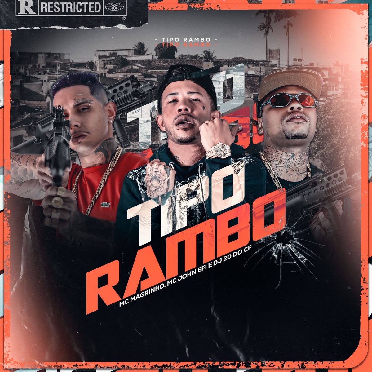 Tipo Rambo - Single by Mc John Efi, Mc Magrinho & Dj 2d do cf album cover
