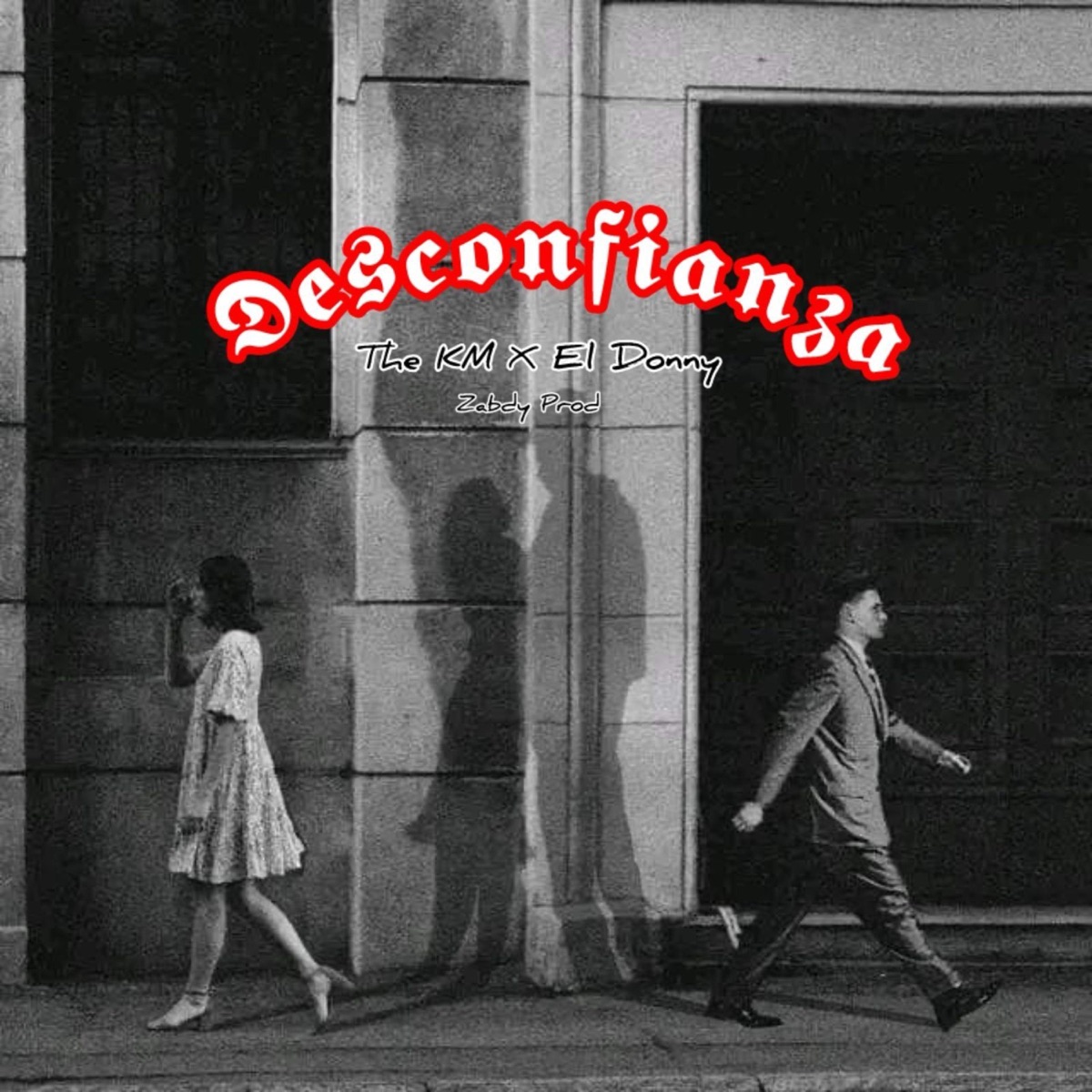Desconfianza (El Donny & Zabdy Produce Remix) - Single by The KM album cover