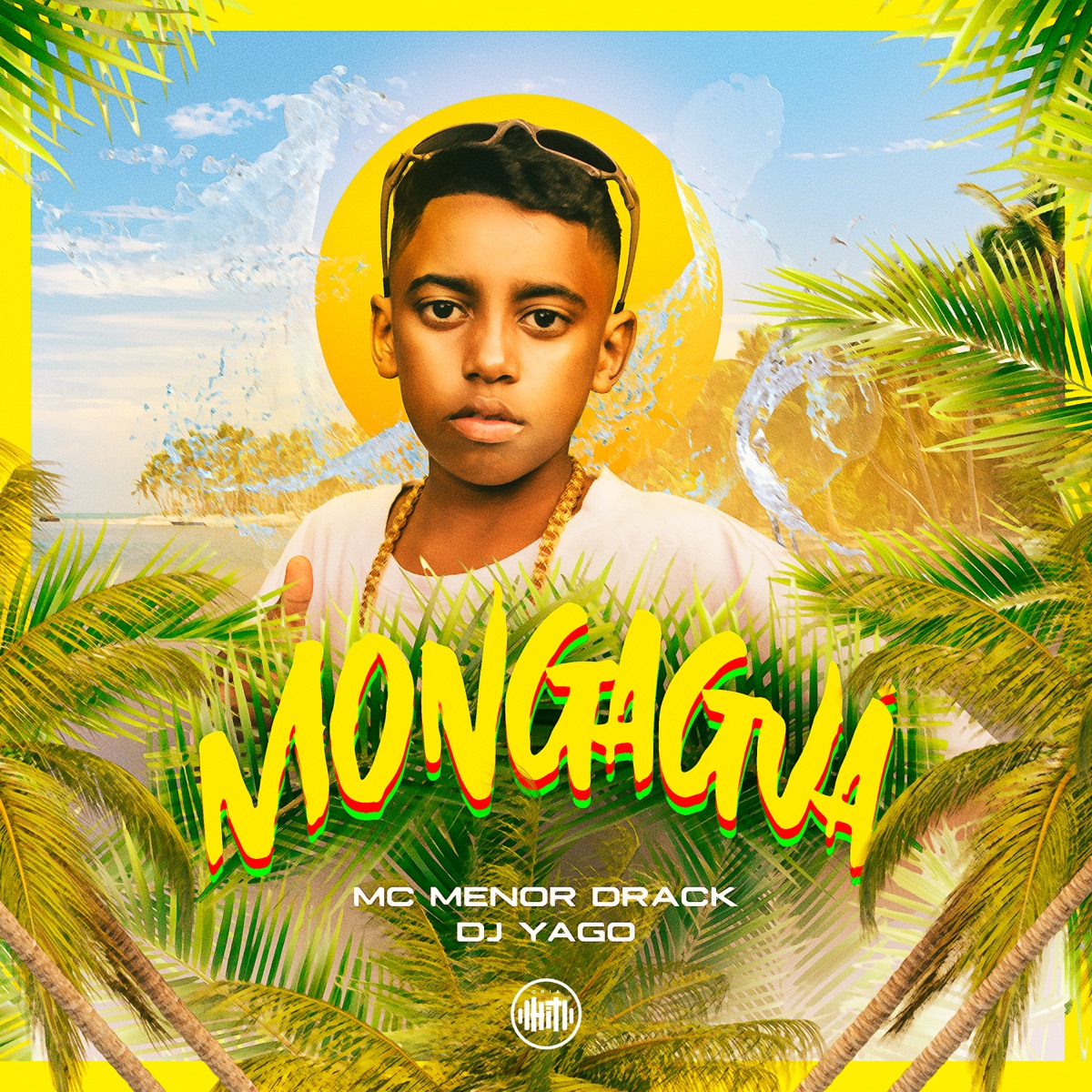 Mongaguá (feat. Dj Yago) - Single by MC Menor Drack album cover
