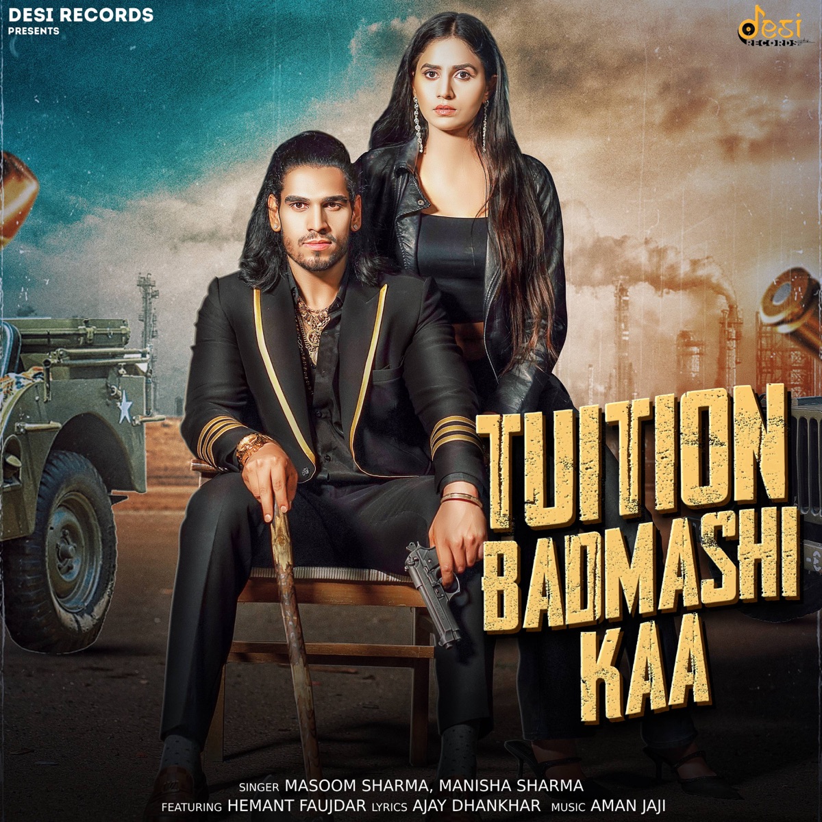 Tuition Badmashi Kaa (feat. Hemant Faujdar) - Single by Manisha Sharma & Masoom Sharma album cover