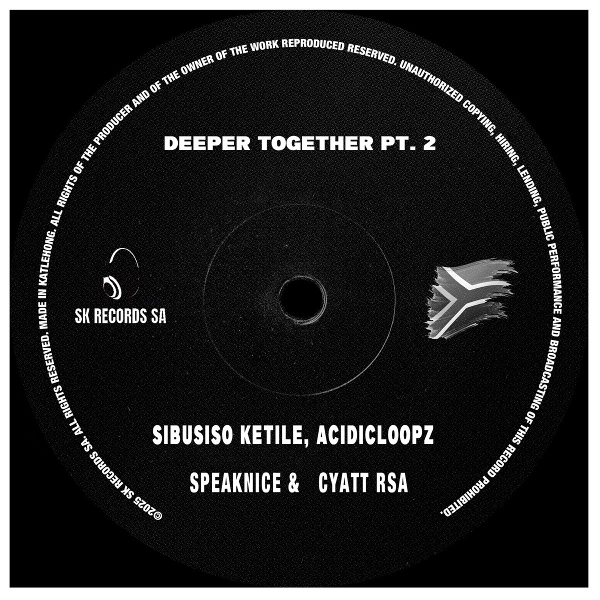 Deeper Together, Pt. 2 (feat. Sawce Dj Fuego SA) - Single by Sibusiso Ketile, Acidicloopz, Cyatt RSA & SpeakNice album cover