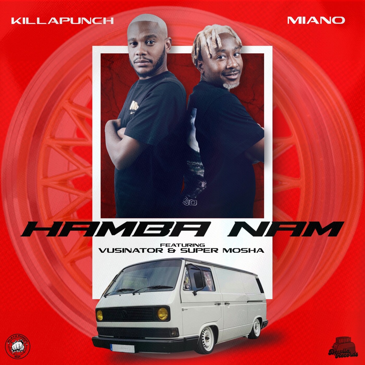 Hamba Nam (feat. Vusinator & Super Mosha) - Single by Killapunch & Miano album cover