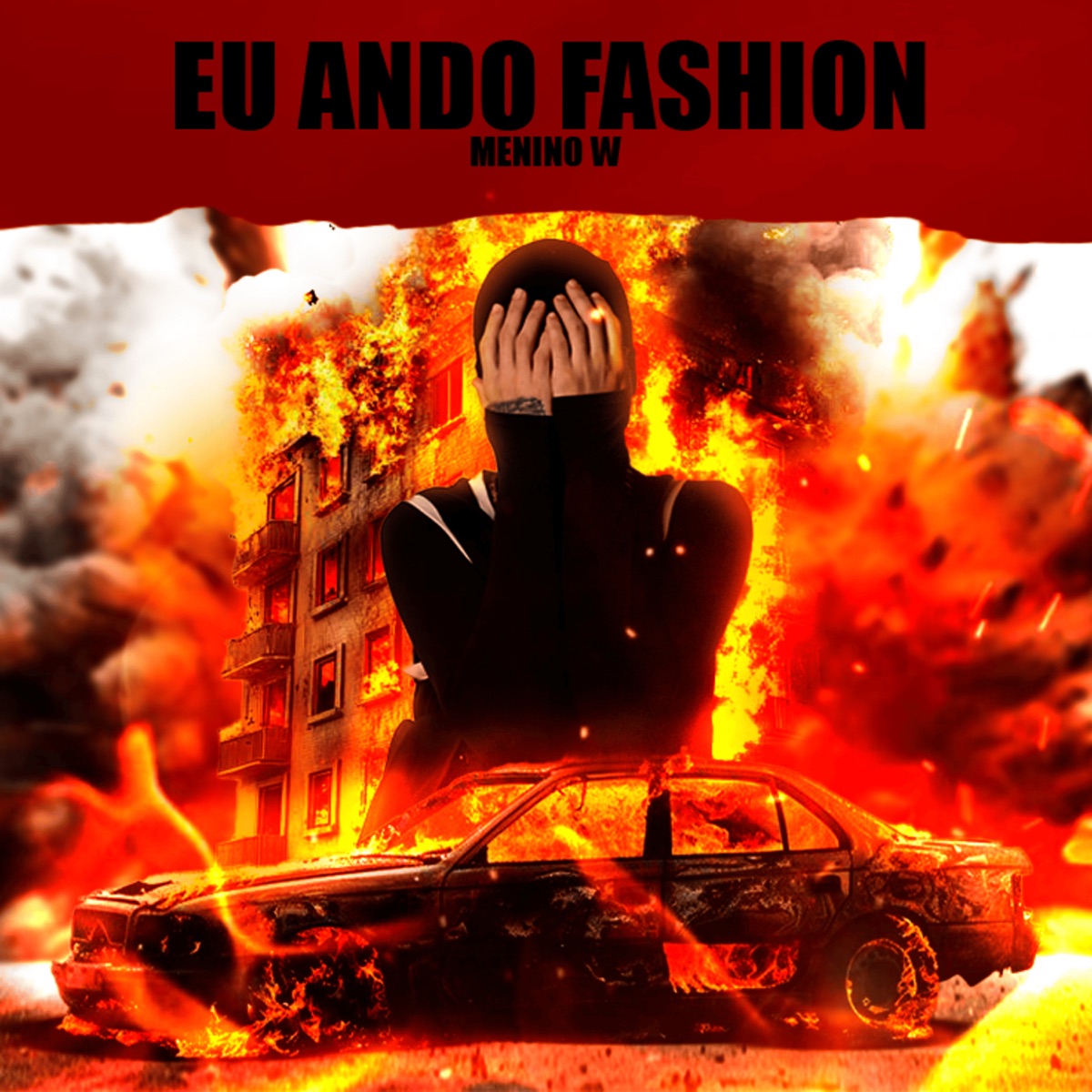 Eu Ando Fashion - Single by Menino W album cover