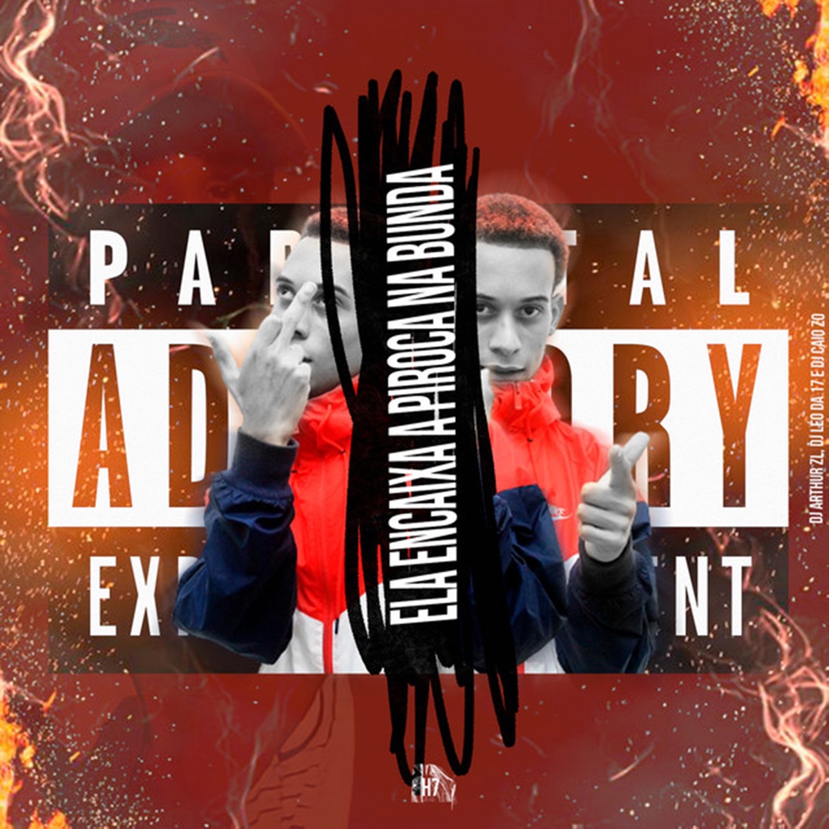 Ela Encaixa a Piroca na Bunda (feat. DJ Léo da 17 & DJ Caio ZO) - Single by DJ Arthur ZL & MC MN album cover