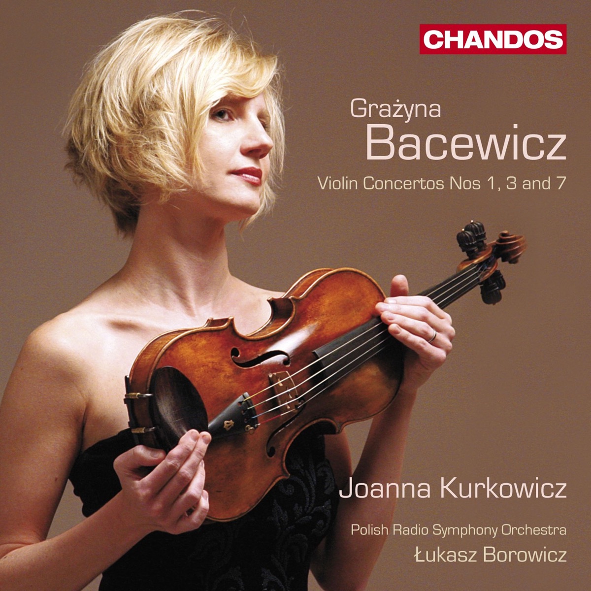 Bacewicz: Violin Concertos Nos. 1, 3 & 7 by Łukasz Borowicz, Joanna Kurkowicz & Polish Radio Symphony Orchestra, Krakow album cover