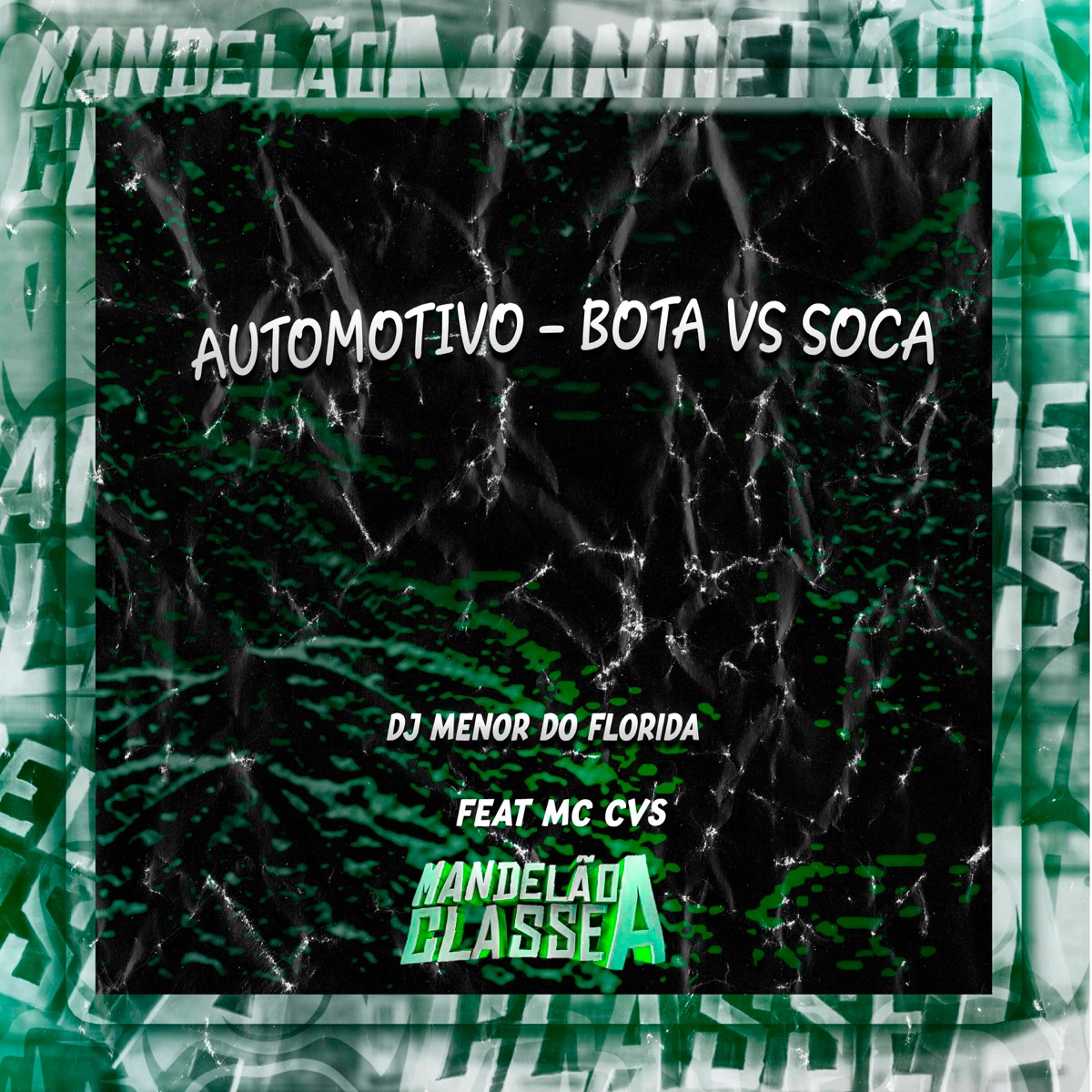Automotivo - Bota Vs Soca (feat. Mc Cvs) - Single by DJ MENOR DO FLORIDA album cover