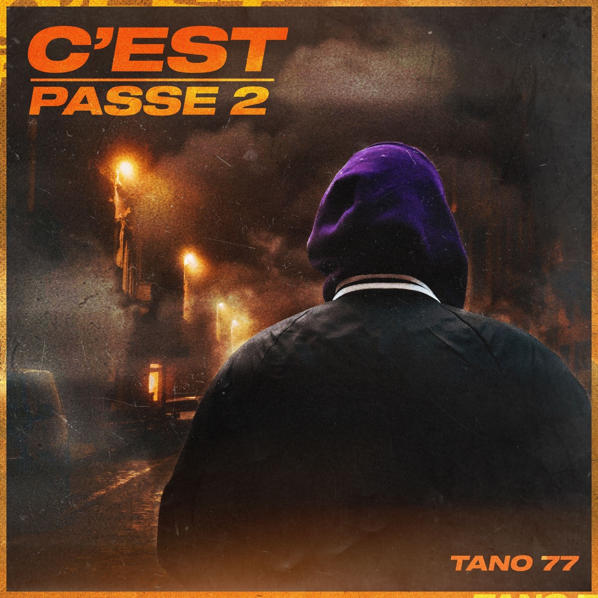 C'est passé 2 - Single by TANO77 album cover