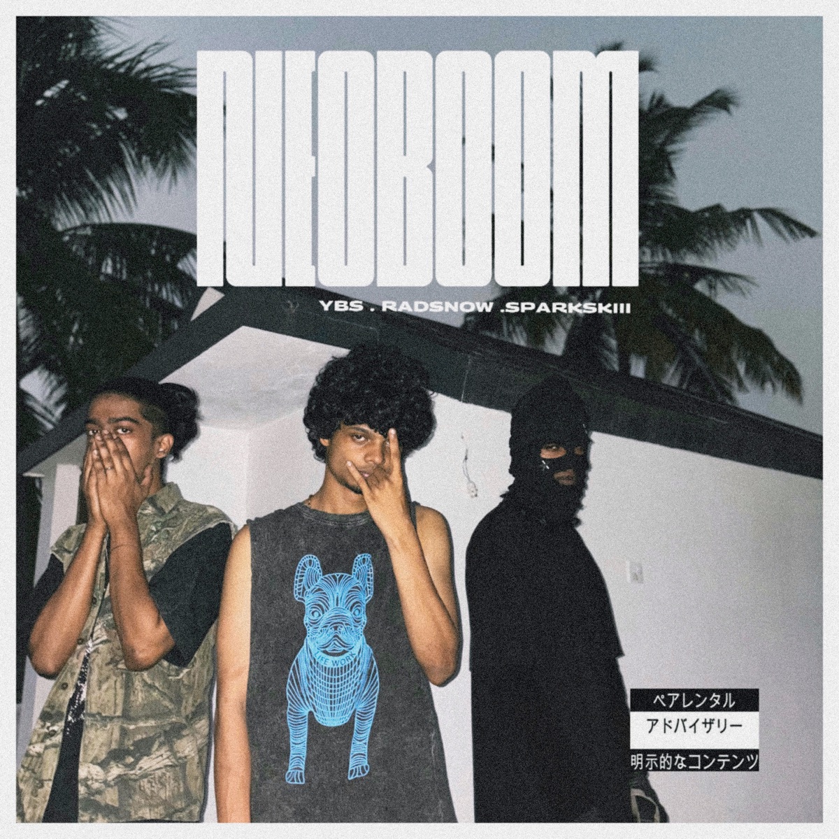 Neoboom - Single by YBS, SPARKSKIII & RadSnow album cover