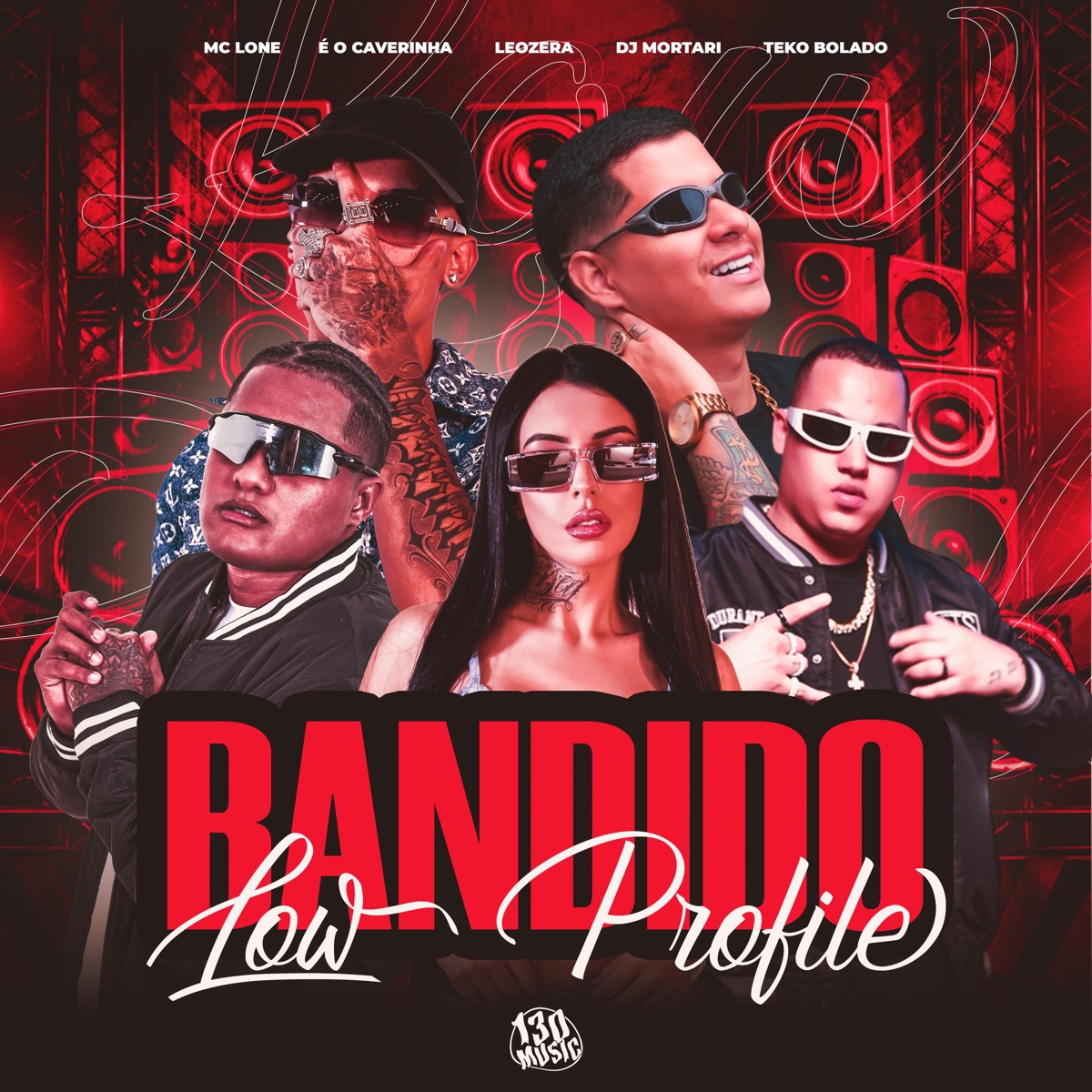 BANDIDO LOW PROFILE (feat. Teko Bolado) - Single by MC LONE, É O CAVERINHA, LeoZera & DJ Mortari album cover