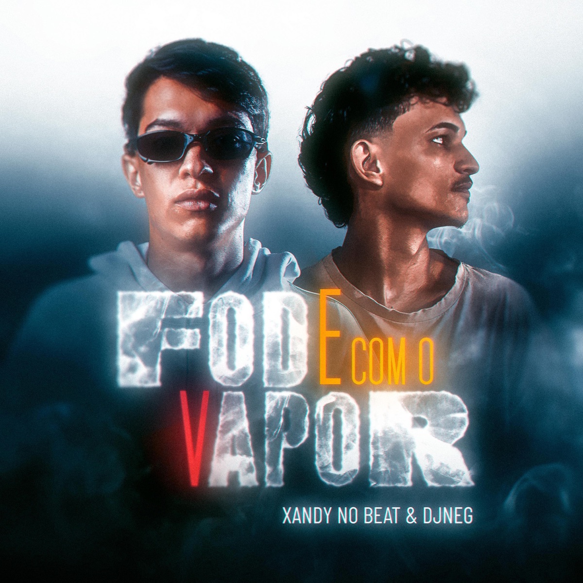 Fode com o Vapor - Single by Xandy Nobeat & DJ NEG album cover