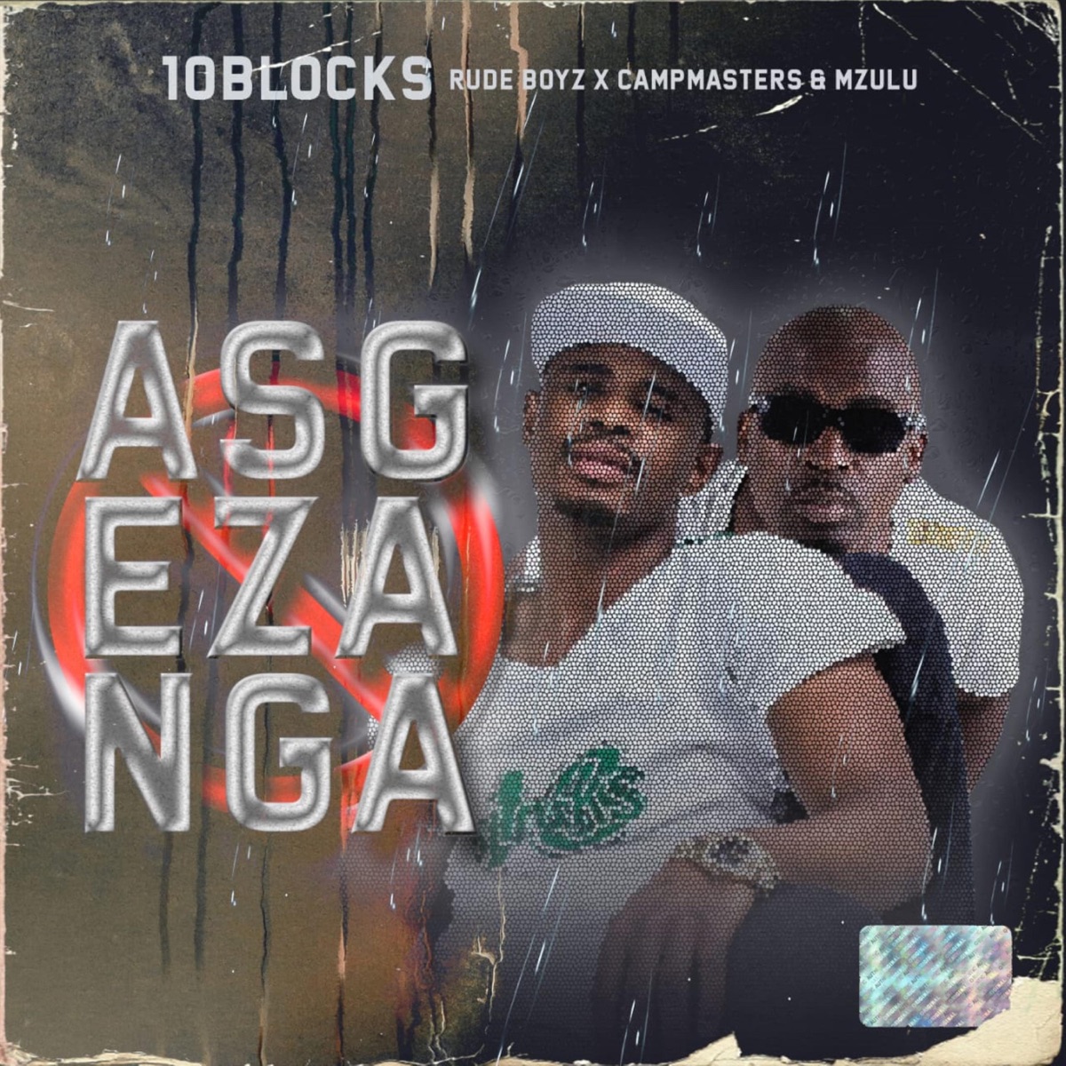Asgezanga - Single by 10Blocks, Rude Boyz, CampMasters & Mzulu album cover