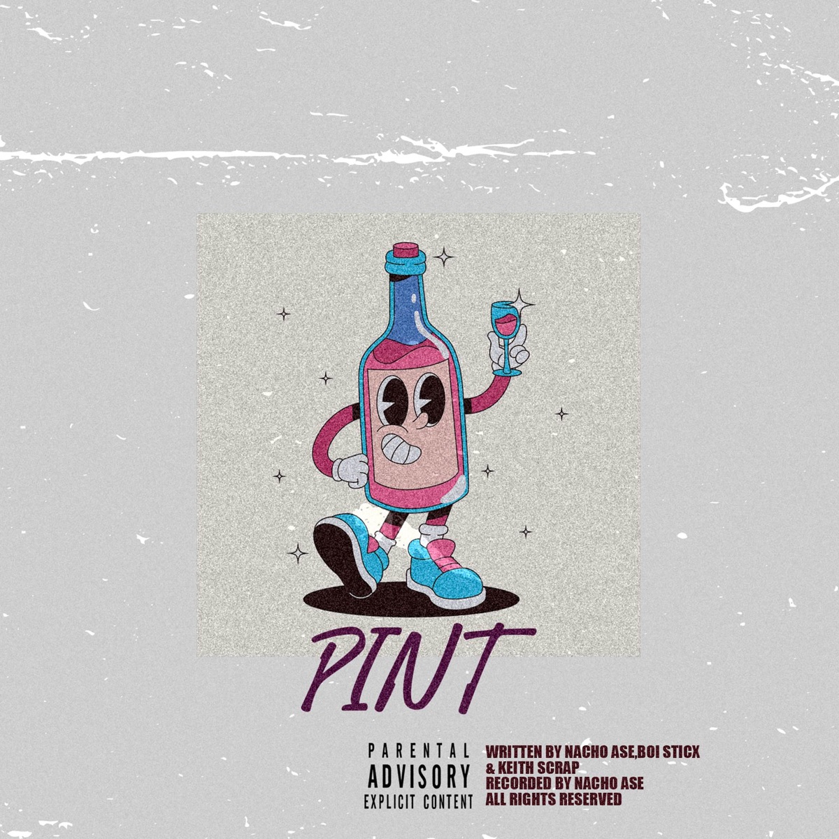 Pint - Single by Nacho Ese, Keith Scrap & Boi Sticx album cover