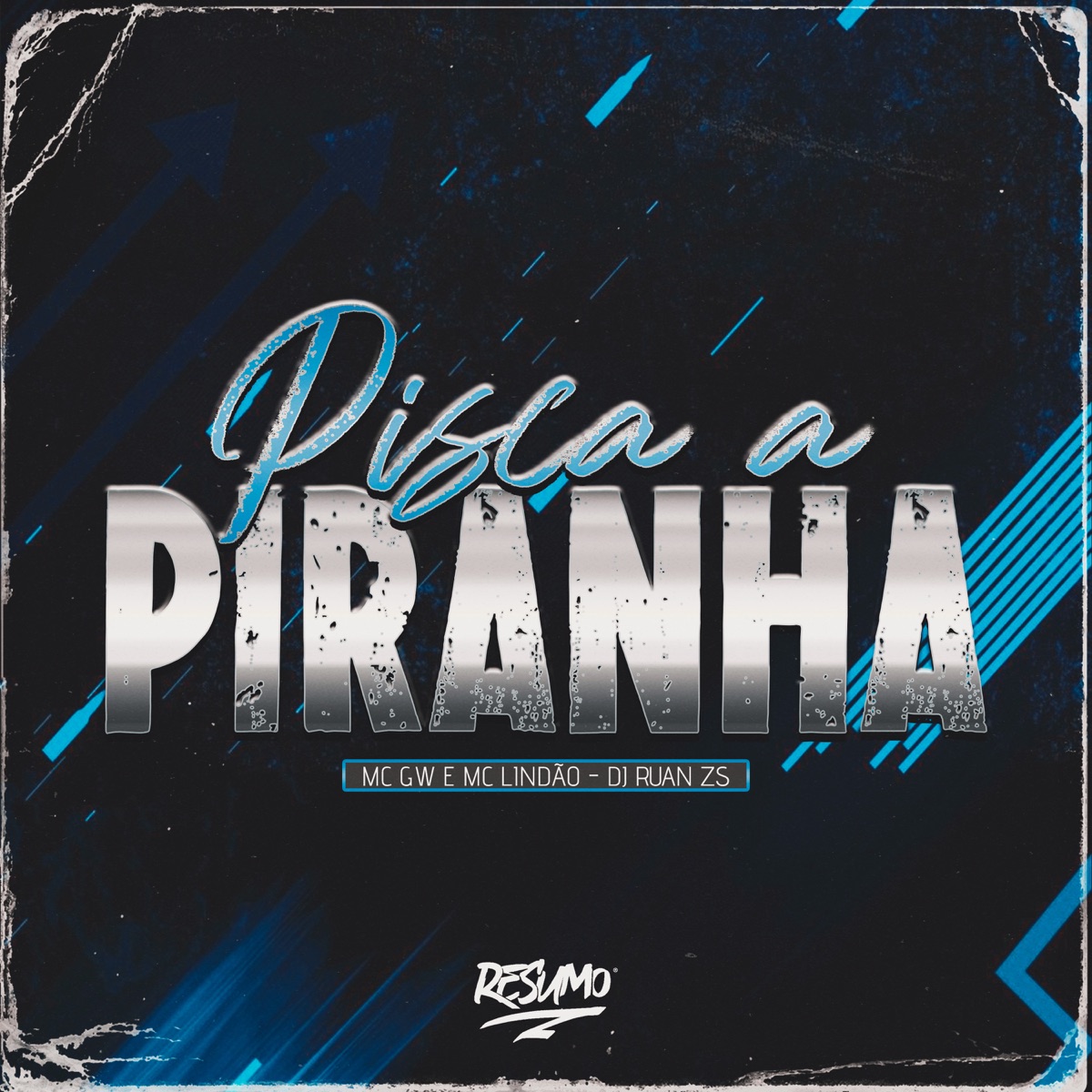Pisca a Piranha - Single by Mc Lindão, MC GW & DJ Ruan Zs album cover