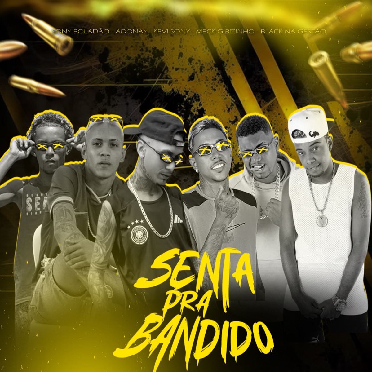 Senta pra Bandido - Single by Kevi Sony, Meck Gibizinho, Black Na Gestao, Sony Boladão & Eo Adonay album cover
