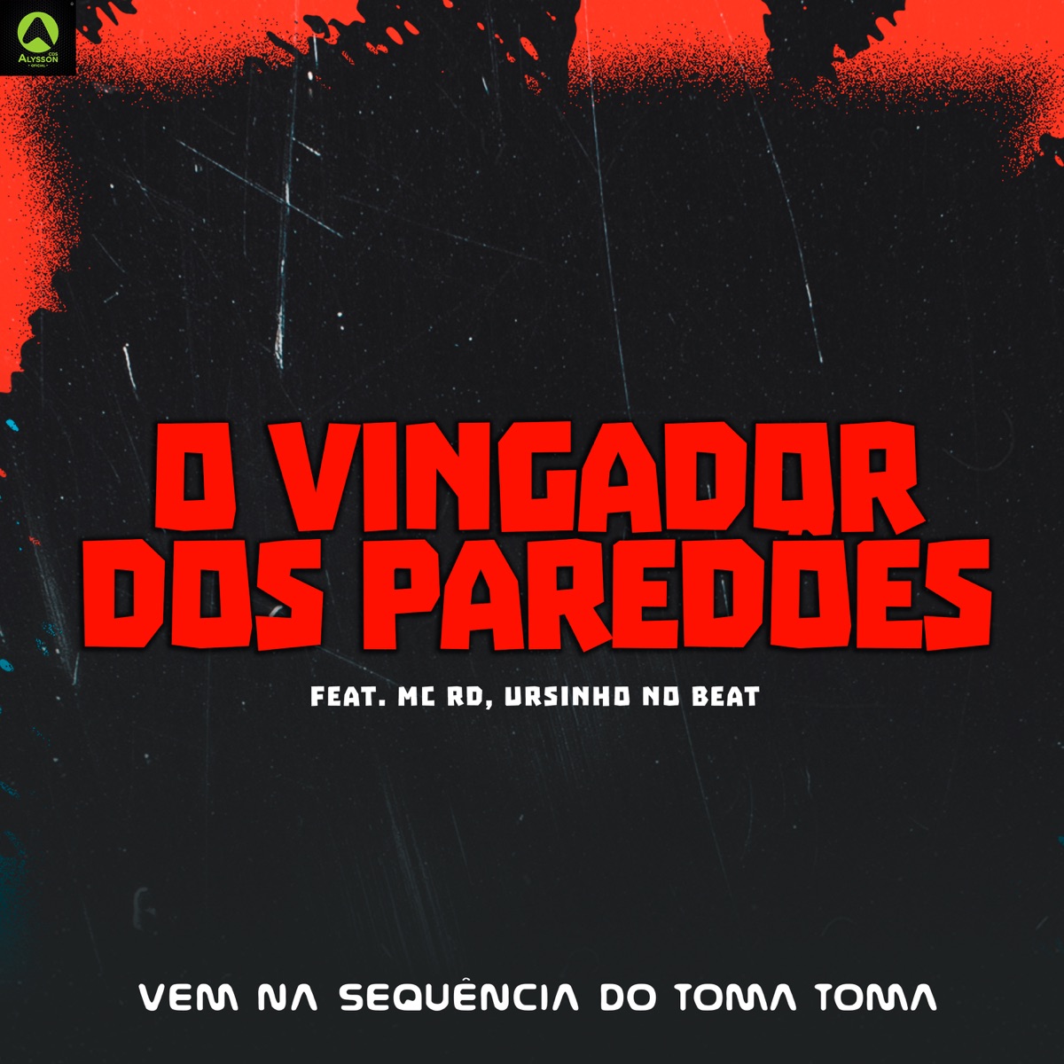 Vem na Sequência do Toma Toma (feat. Mc Rd & Ursinho No Beat) - Single by O Vingador Dos Paredões album cover