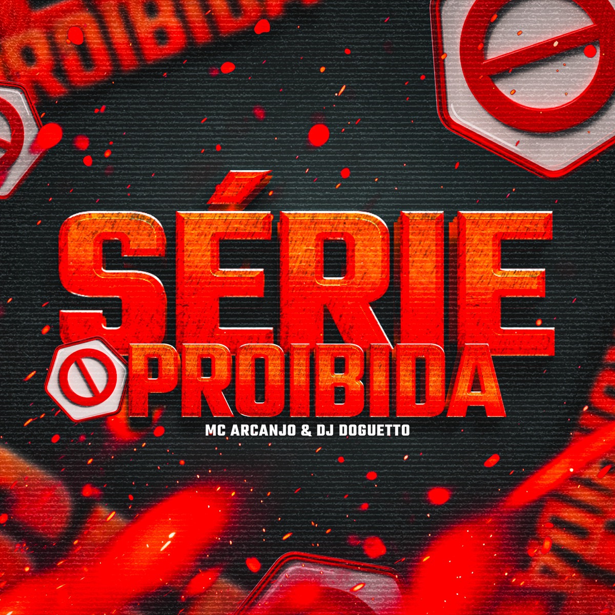 Série Proibida - Single by Mc Arcanjo album cover