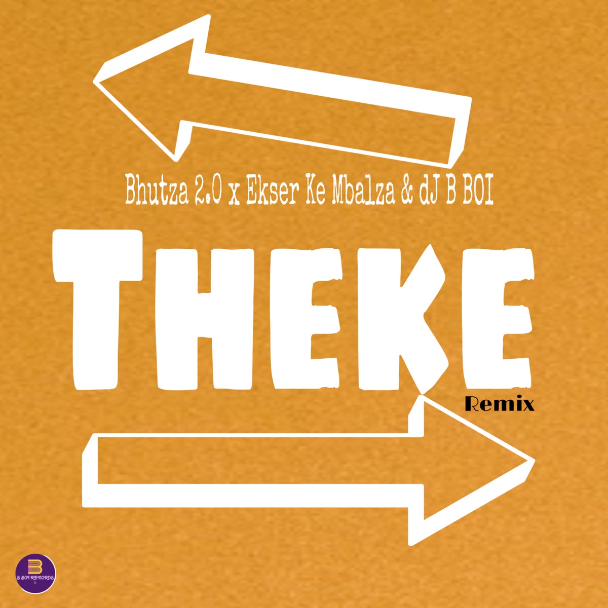 Theke (Remix) - Single by Bhutza 2.0, Ekser Ke Mbalza & dJ B BOI album cover