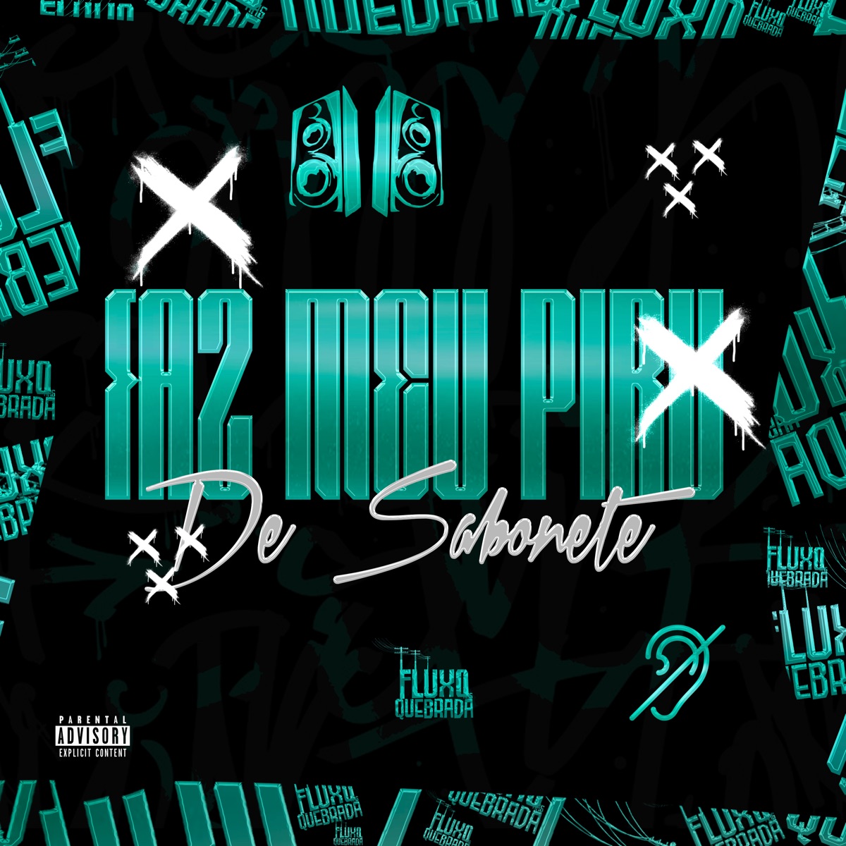 Faz Meu Piru de Sabonete - Single by DJ W7, Mc Donzela & MC Yuri album cover