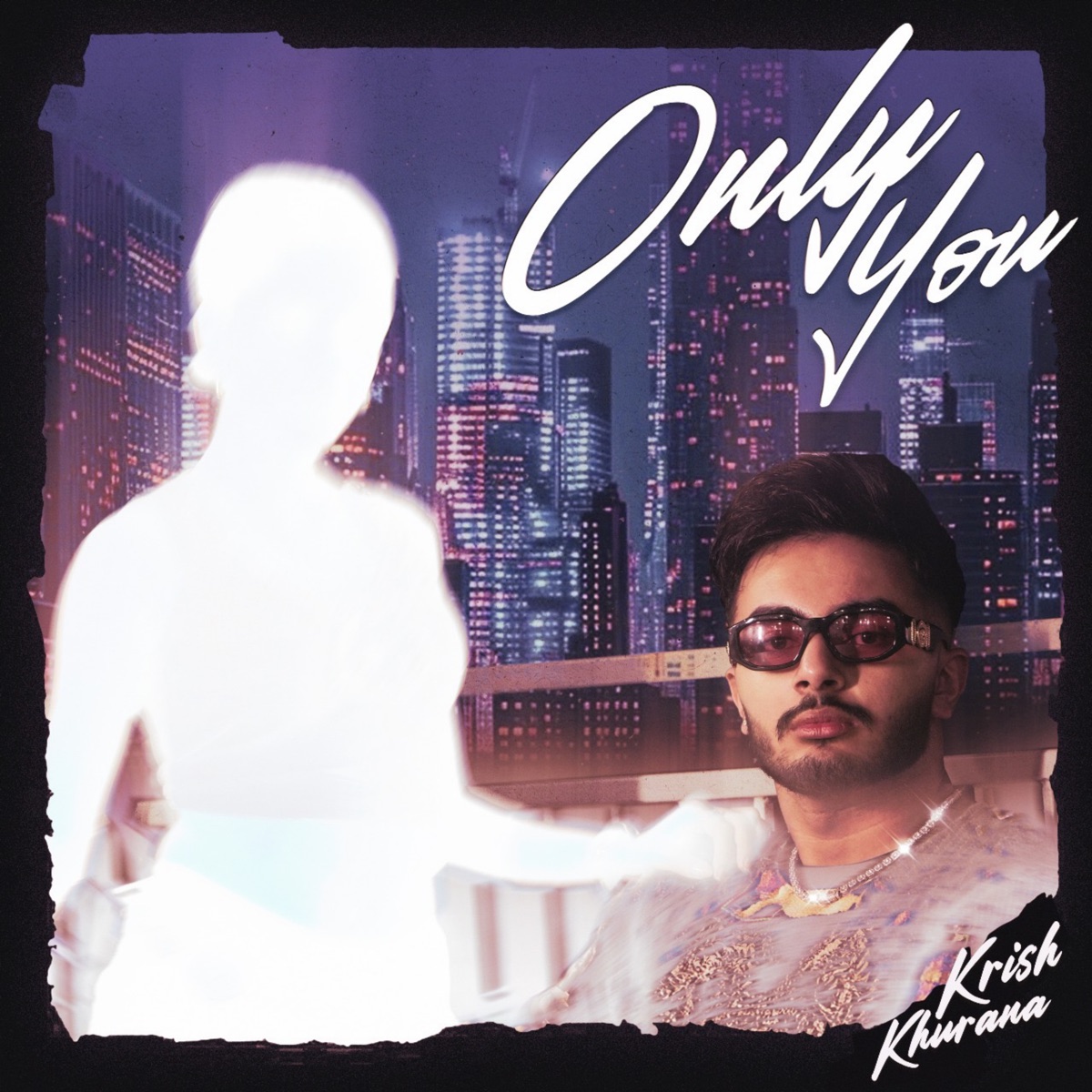 Only You - Single by Krish Khurana, MNY. & AliSoomroMusic album cover