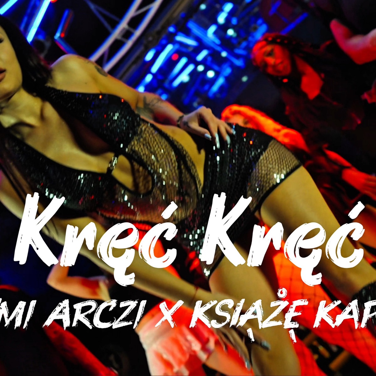 Kręć Kręć (feat. Książę Kapota) - Single by Demi Arczi album cover