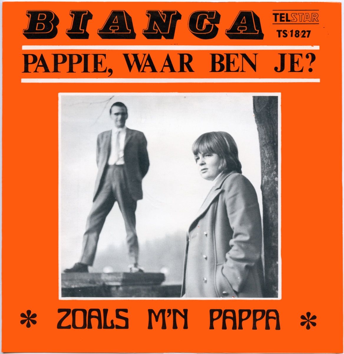 Pappie, Waar Ben Je / Zoals M'n Pappa - Single by Bianca album cover