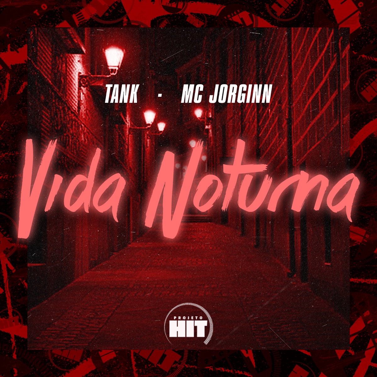 Vida Noturna - Single by Tank & Mc Jorginn album cover