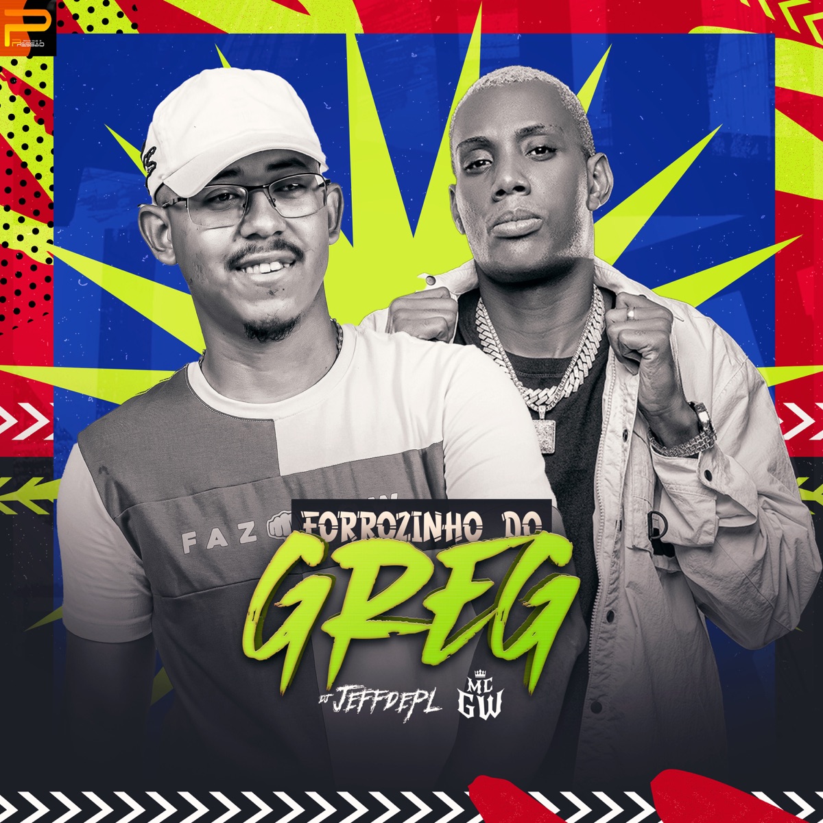 Forrozinho do Greg - Single by DJ JEFFDEPL & MC GW album cover
