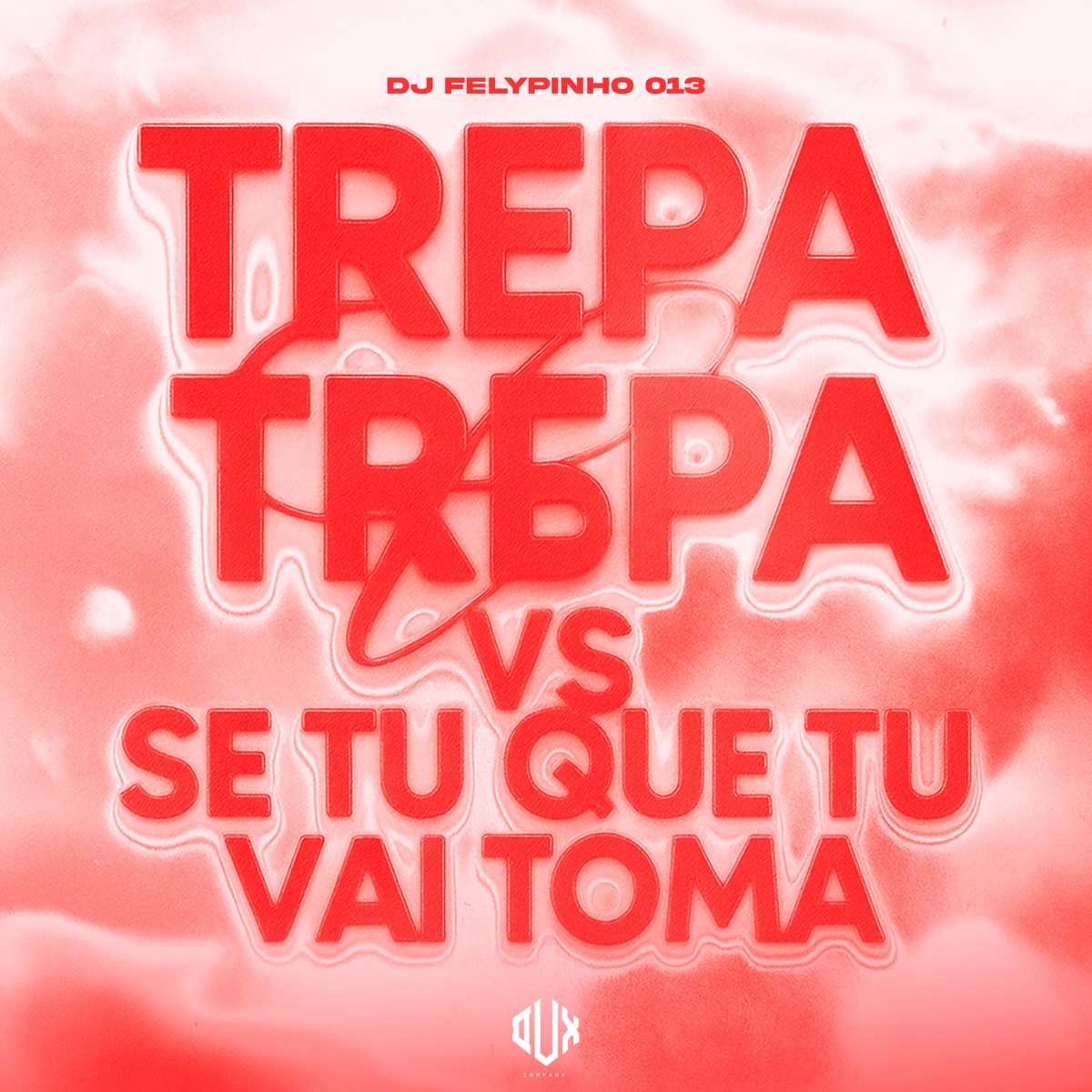 Trepa Trepa Vs Se Tu Que Tu Vai Toma - Single by Mc Baiano & MC PR album cover