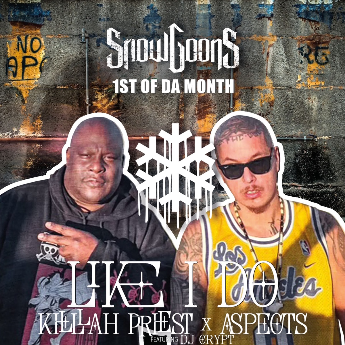 Like I Do (feat. DJ Crypt) - Single by Snowgoons, Killah Priest & Aspects album cover