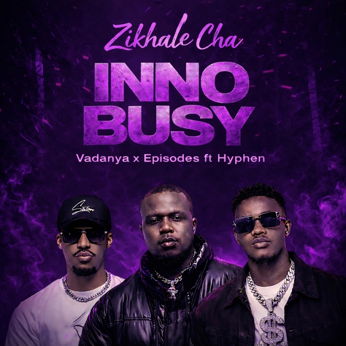 ZIKHALE CHA? (feat. Vadanya, Episodez & Hyphen) - Single by A Inno Busy album cover
