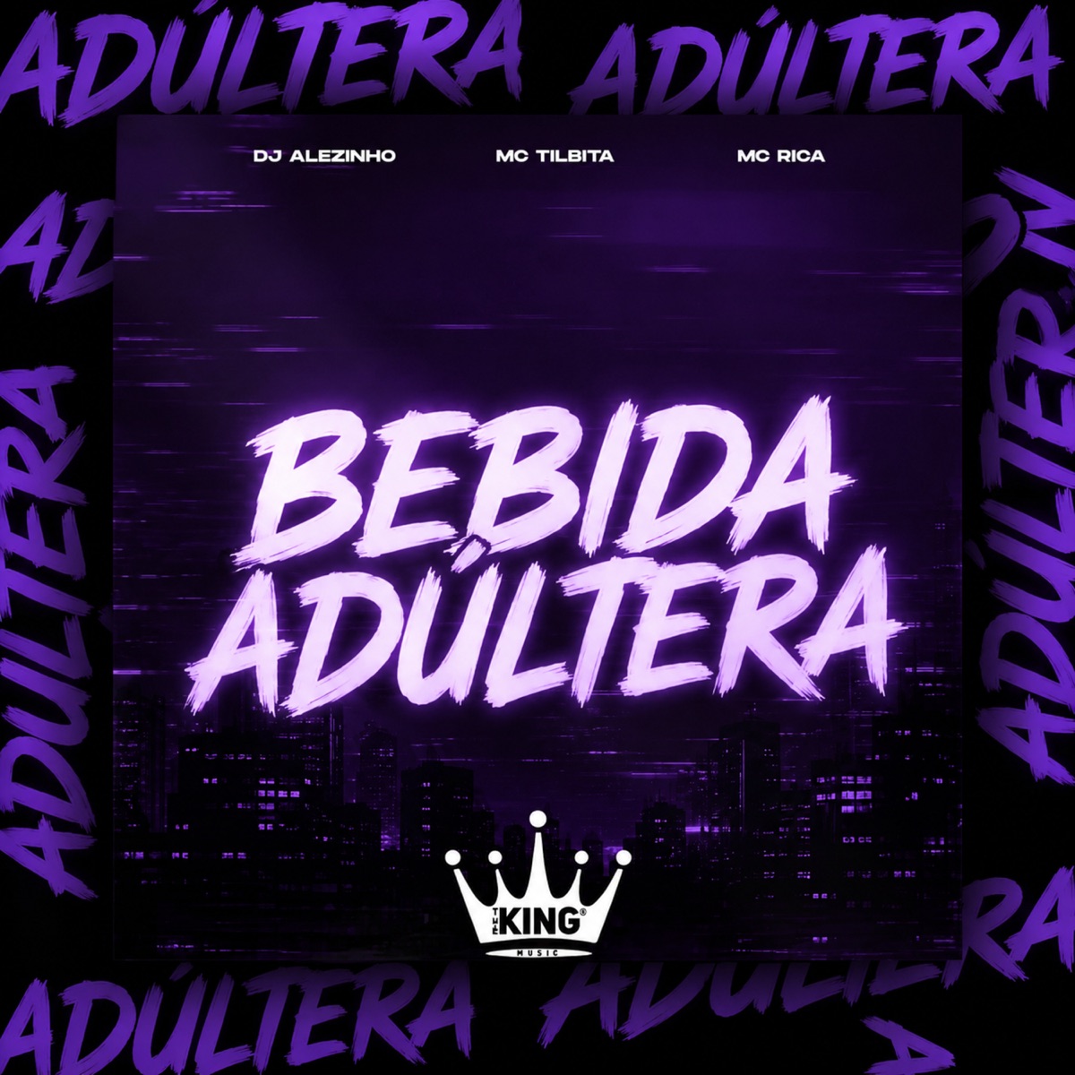 Bebida Adúltera - Single by Dj Alezinho, MC Tilbita & MC Rica album cover