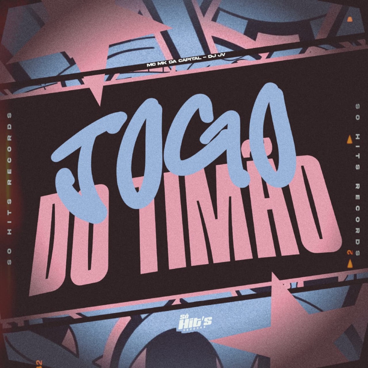 Jogo do Timão - Single by DJ JV & MC MK DA CAPITAL album cover