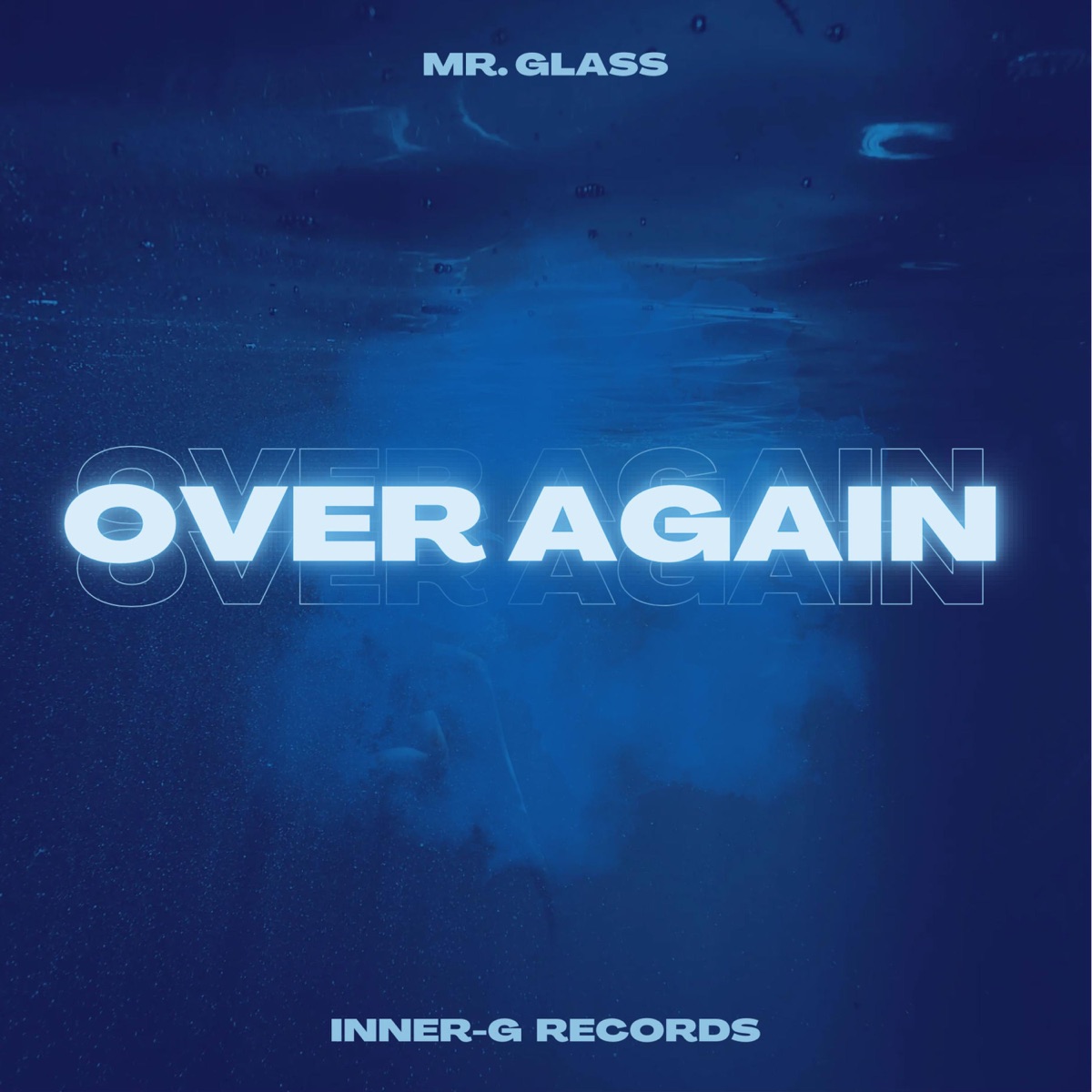 Over Again - Single by Mr. Glass album cover
