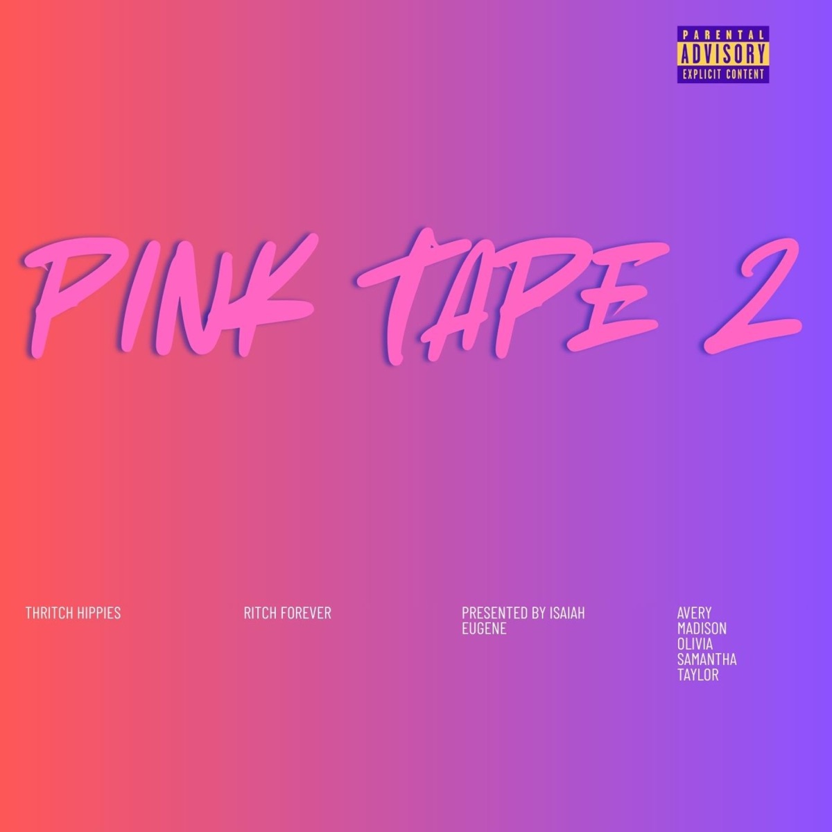 The Pink Tape 2 by Isaiah Eugene album cover