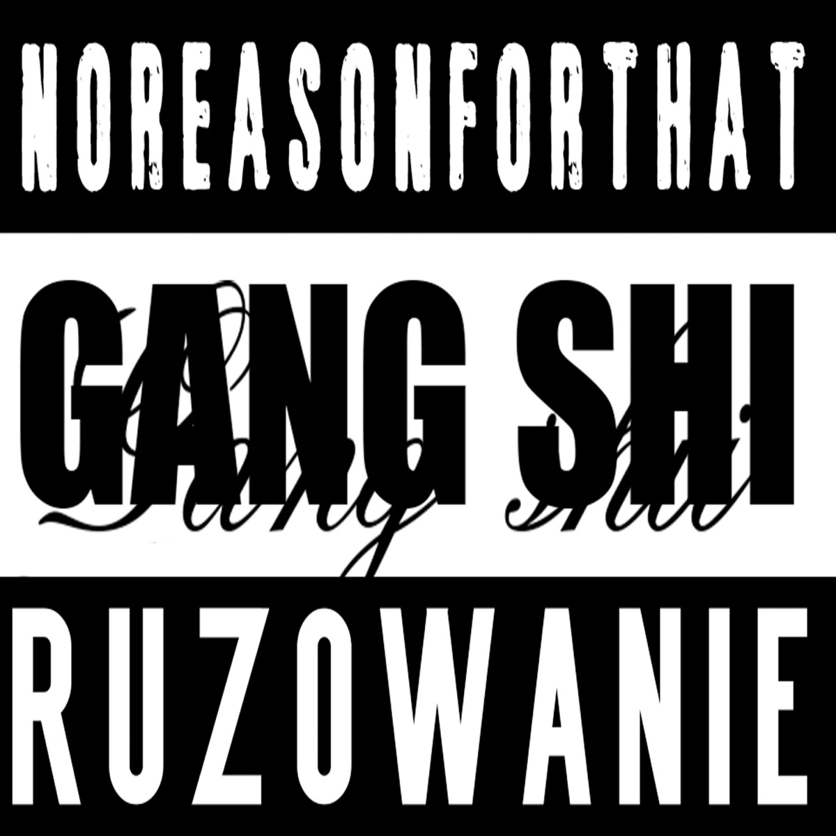GANG SHI - Single by noreasonforthat, ruzowanie & Młody Rose album cover